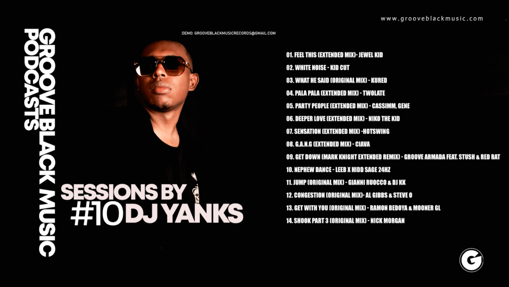 10_ Groove Black Music Podcasts Sessions by DJ Yanks